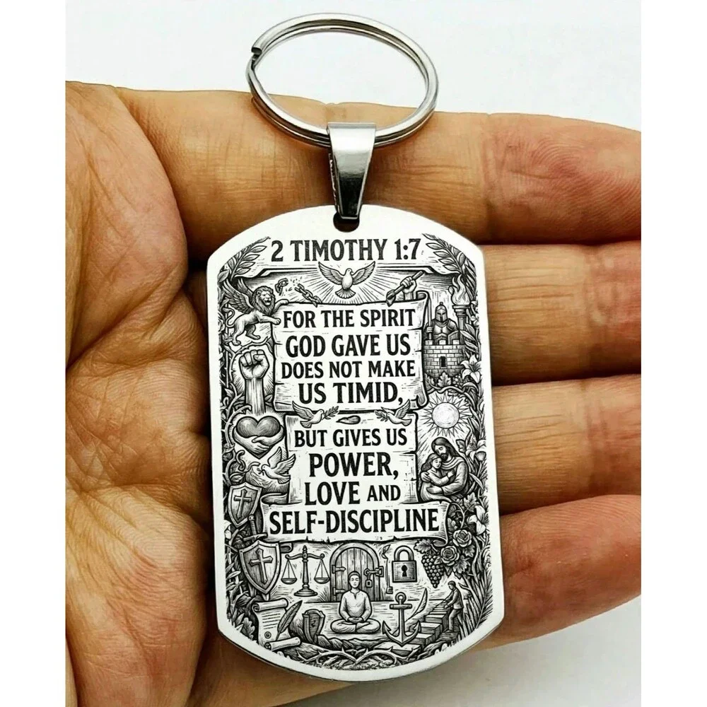 2 Timothy 1 : 7  God Lord Jesus Christ Bible Stainless Keychain Reminder Quote